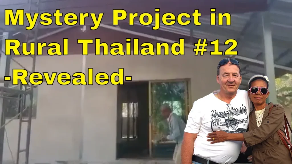 Mystery Project in Rural Thailand #12